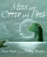 Moon and Otter and Frog - Simms, Laura