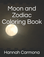 Moon and Zodiac Coloring Book