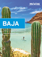 Moon Baja (Eleventh Edition): Tijuana to Los Cabos