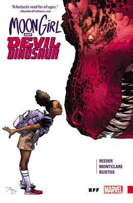 Moon Girl and Devil Dinosaur Vol. 1: Bff - Reeder, Amy, and Montclare, Brandon