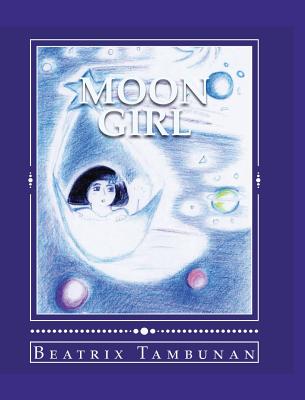 Moon Girl - Tambunan, Beatrix S