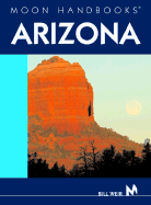 Moon Handbooks Arizona - Weir, Bill