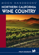 Moon Handbooks Northern California Wine Country
