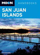 Moon Handbooks San Juan Islands