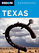 Moon Handbooks Texas