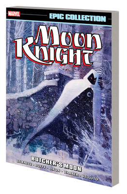 Moon Knight Epic Collection: Butcher's Moon - Zelenetz, Alan, and Duffy, Jo, and Priest, Christopher