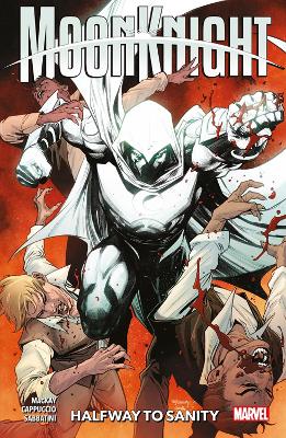 Moon Knight Vol. 3: Halfway To Sanity - MacKay, Jed