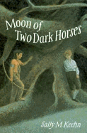 Moon of Two Dark Horses