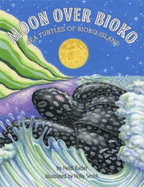 Moon Over Bioko: Sea Turtles of Bioko Island