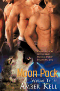 Moon Pack, Volume 3 - Kell, Amber