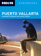 Moon Puerto Vallarta: Including the Nayarit and Jalisco Coasts