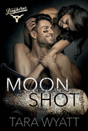 Moon Shot: An Enemies to Lovers Baseball Romance