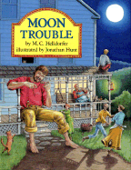 Moon Trouble - Helldorfer, M C, and Helldorfer, Mary-Claire