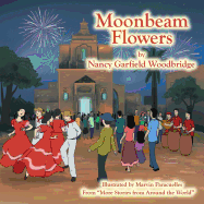 Moonbeam Flowers: From "More Stories from Around the World"