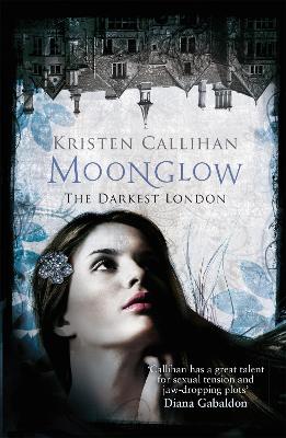 Moonglow - Callihan, Kristen