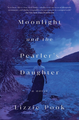 Moonlight and the Pearler's Daughter - Pook, Lizzie
