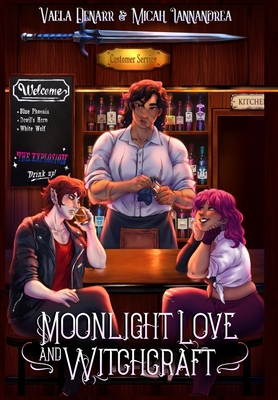 Moonlight Love and Witchcraft - Denarr, Vaela, and Iannandrea, Micah