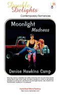Moonlight Madness / Lucky 13 - Dd#8