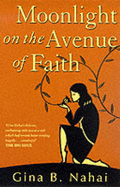 Moonlight On The Avenue Of Faith