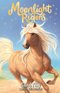 Moonlight Riders: Sand Filly: Book 6