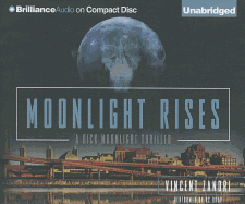 Moonlight Rises: A Dick Moonlight Thriller