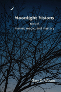Moonlight Visions
