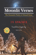 Moonlit Verses: The Romantic Poetry of Ahmed Faraz