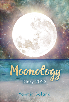 MoonologyTM Diary 2023 - Boland, Yasmin