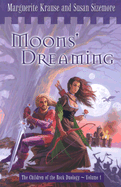 Moons' Dreaming - Krause, Marguerite, and Sizemore, Susan