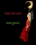 Moon's story teller.