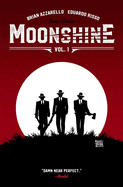 Moonshine, Volume 1