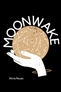 Moonwake: Poetry Chapbook