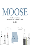 Moose: Mystery of the Alabama Charm