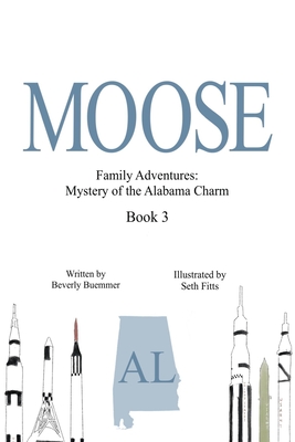 Moose: Mystery of the Alabama Charm - Bruemmer, Beverly