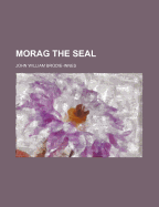 Morag the Seal