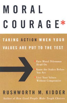 Moral Courage - Kidder, Rushworth M