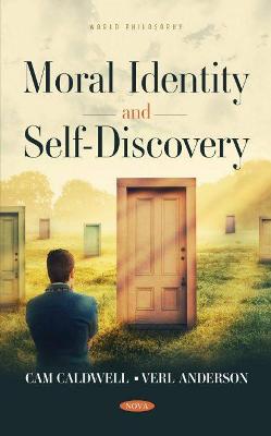 Moral Identity and Self-Discovery - Anderson, Verl