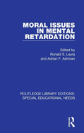 Moral Issues in Mental Retardation