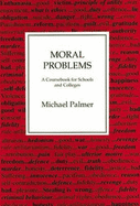 Moral Problems: A Coursebook for Schools and Colleges