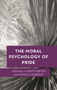 Moral Psychology of Pride