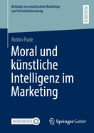 Moral und knstliche Intelligenz im Marketing