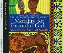 Morality For Beautiful Girls: The multi-million copy bestselling No. 1 Ladies' Detective Agency series