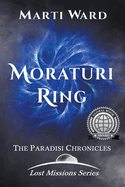 Moraturi Ring: Paradisi Chronicles