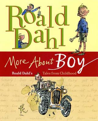 More about Boy: Roald Dahl's Tales from Childhood - Dahl, Roald