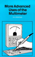 More Advanced Uses of the Multimeter