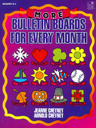 More Bulletin Boards for Every Month: Grades K-3