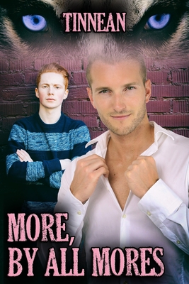 More, by All Mores - Tinnean