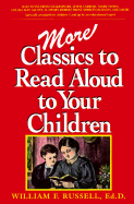 More Classics to Read Aloud to Your Children