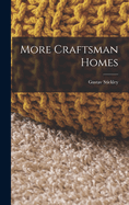 More Craftsman Homes