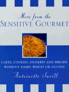 More from the Sensitive Gourmet - Savill, Antoinette, and Jessel, Charles (Foreword by)